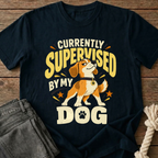Currently Supervised By My Dog T-Shirt - Navy Blue