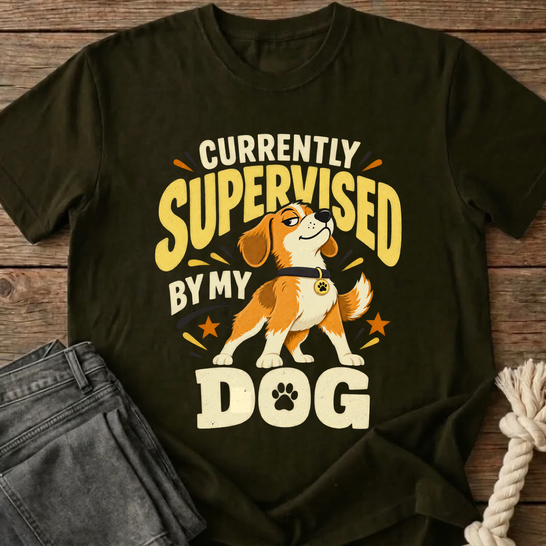 Currently Supervised By My Dog T-Shirt - Olive Green